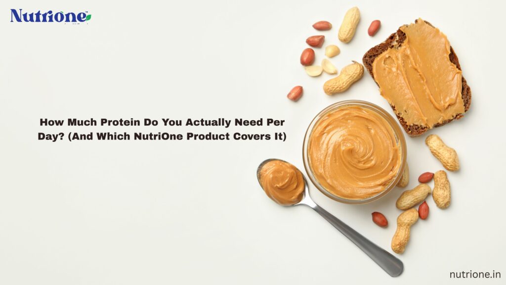 How much protein do you actually need per day